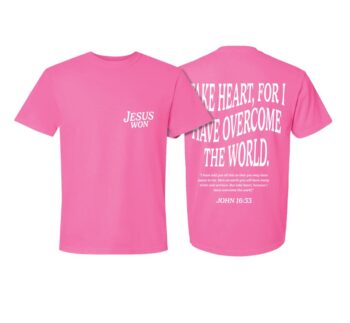 Jesus Won - John 16:33 - Pink