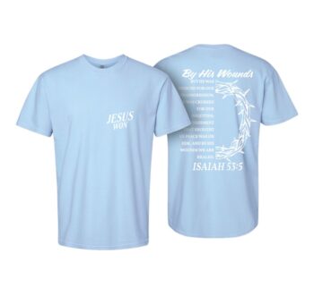 By His Wounds - Isaiah 53:5